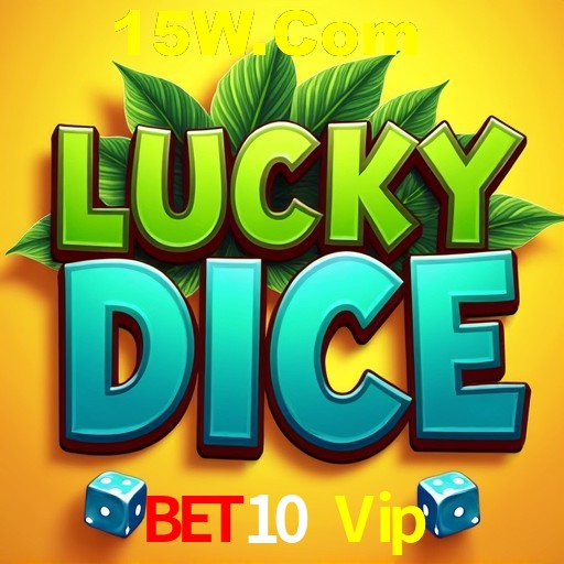 Welcome Bonus Bet10 Vip